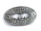 Antique Silver Cast Iron Welcome Aboard with Anchor Sign 8""