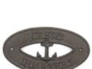 Cast Iron Crews Quarters with Anchor Sign 8""