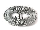 Antique Silver Cast Iron Welcome Aboard with Anchor Sign 8""