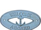 Rustic Light Blue Cast Iron Welcome Aboard with Anchor Sign 8""