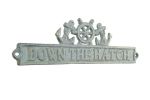 Antique Bronze Cast Iron Down the Hatch Sign with Ship Wheel and Anchors 9""