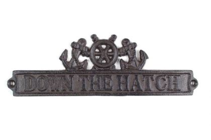 Cast Iron Down the Hatch Sign with Ship Wheel and Anchors 9""